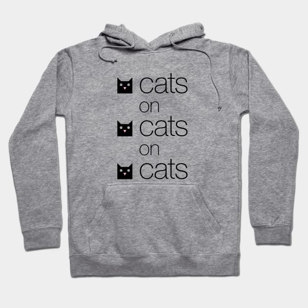 Cats on Cats on Cats Hoodie by postlopez